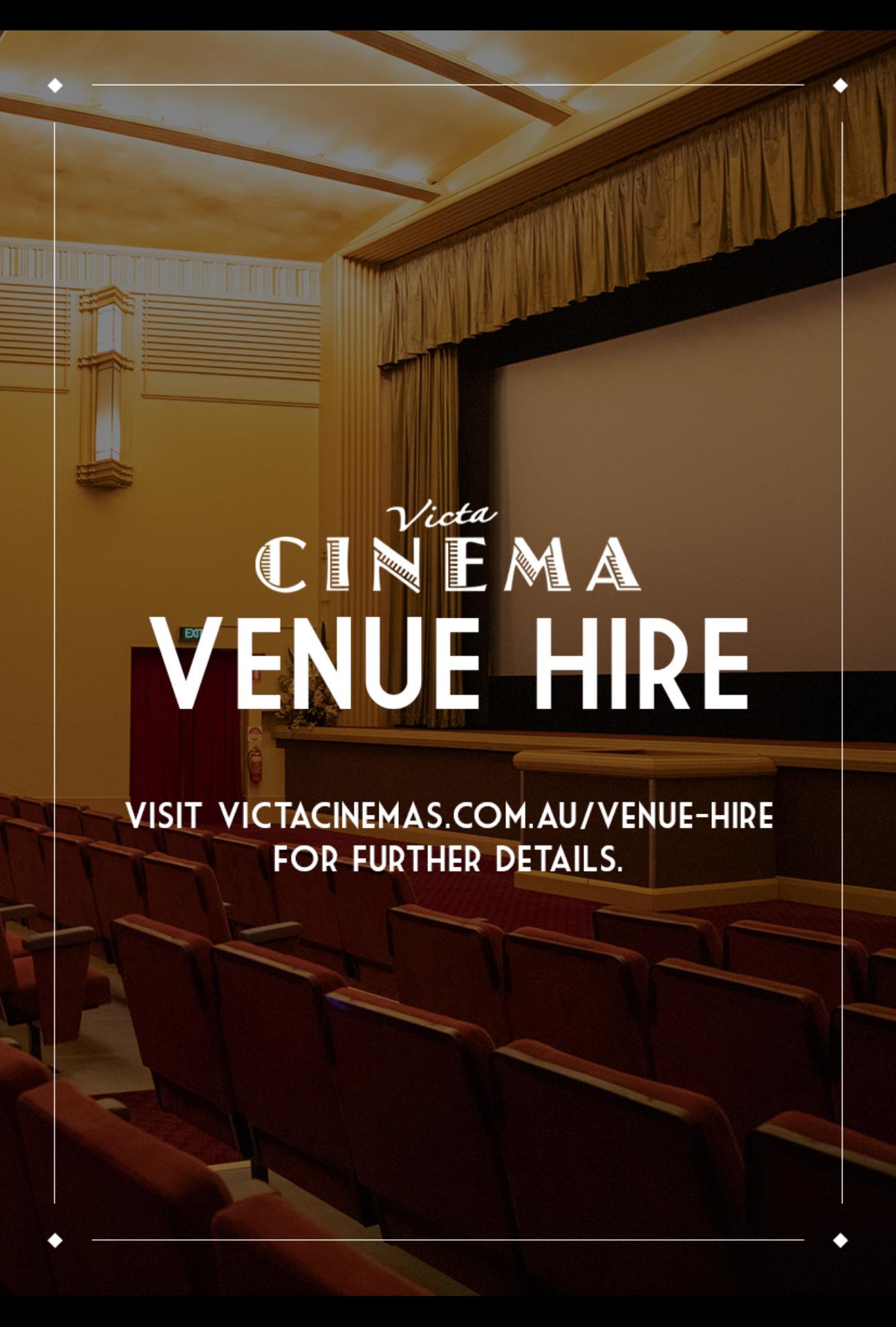 Victa Cinema Venue Hire poster